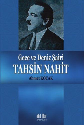 Gece ve Deniz Şairi Ahmet Koçak