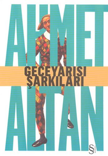 Gece Yarısı Şarkıları Ahmet Altan