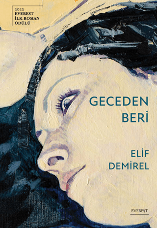 Geceden Beri Elif Demirel