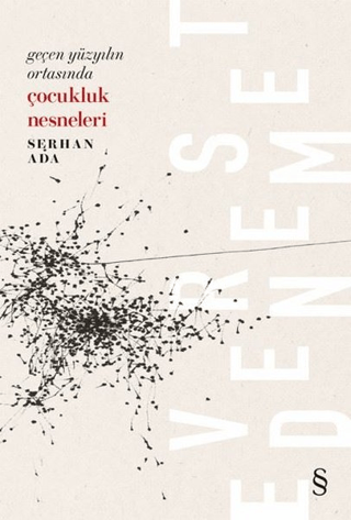 Geçen Yüzyılın Ortasında Çocukluk Nesneleri Peter T. Leeson