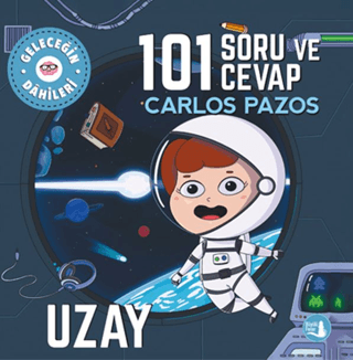 Geleceğin Dahileri 101 Soru ve Cevap Uzay