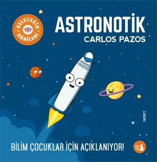 Geleceğin Dahileri - Astronotik Carlos Pazos