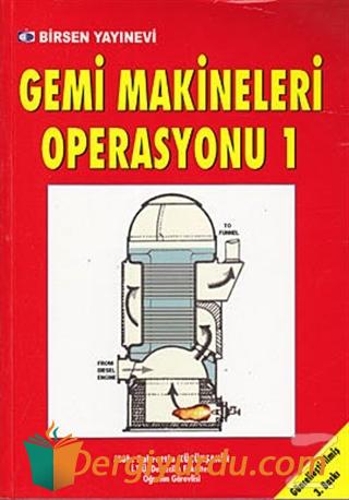 Gemi Makineleri Operasyonu 1 Fahrettin Küçükşahin