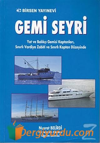 Gemi Seyri Nusret Belirdi