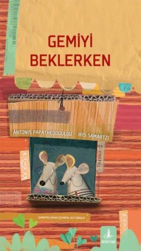 Gemiyi Beklerken (Ciltli) Antonis Papatheodoulou