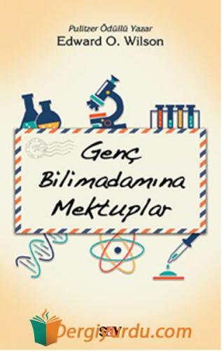 Genç Bilimadamına Mektuplar Edward O. Wilson