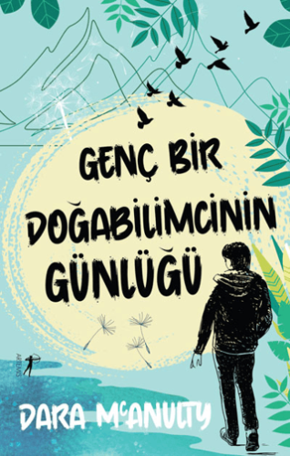 Genç Bir Doğabilimcinin Günlüğü Dara Mcanulty