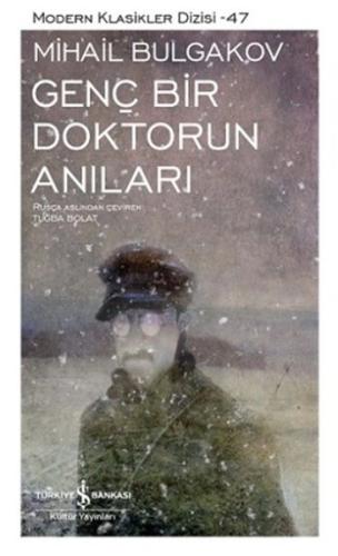 Genç Bir Doktorun Anıları Mihayl Afanasyeviç Bulgakov