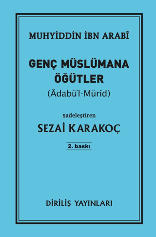 Genç Müslümana Öğütler Sezai Karakoç