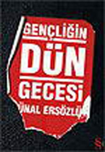 Gençliğin Dün Gecesi Asım Tanış