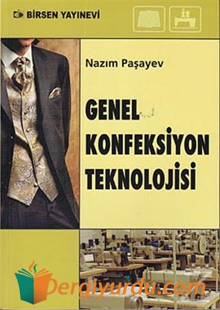 Genel Konfeksiyon Teknolojisi Nazım Paşayev