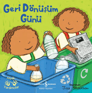 Geri Dönüşüm Günü - Minik Yardımcılar