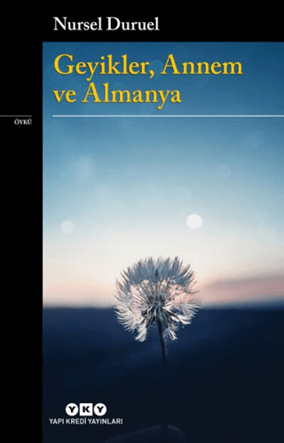 Geyikler Annem ve Almanya Nursel Duruel