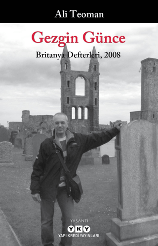 Gezgin Günce - Britanya Defterleri, 2008 Ayşegül Ertok
