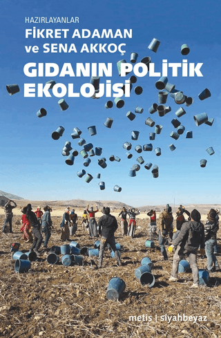 Gıdanın Politik Ekolojisi Fikret Adaman