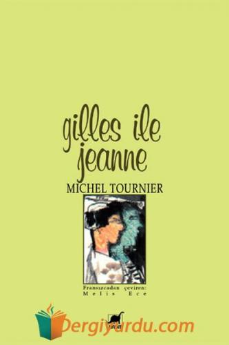 Gilles ile Jeanne Michel Tournier