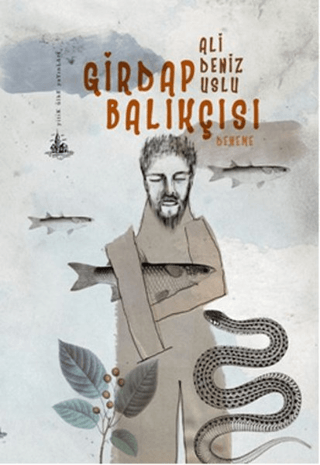 Girdap Balıkçısı Ali Deniz Uslu