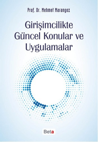 Girişimcilikte Güncel Konular ve Uygulamalar Fatma Serap Karamollaoğlu