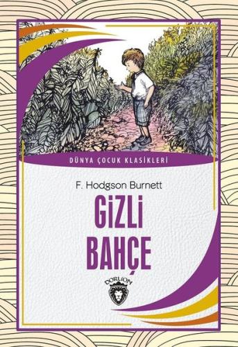 Gizli Bahçe - Dünya Çocuk Klasikleri
