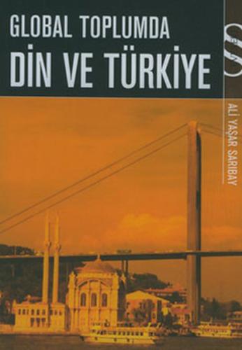 Global Toplumda Din ve Türkiye John H. Conway Global Toplumda Din ve Türkiye John H. Conway