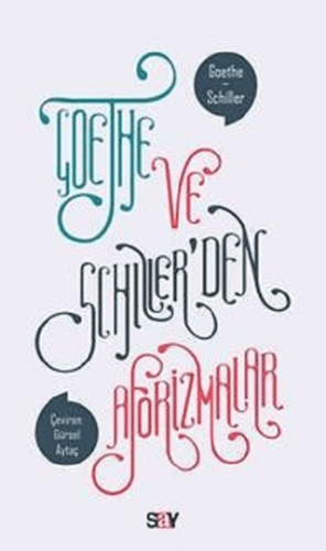 Goethe ve Schiller'den Aforizmalar Alistair Hicks