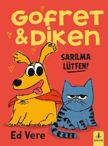 Gofret & Diken - Sarılma Lütfen! Ed Vere