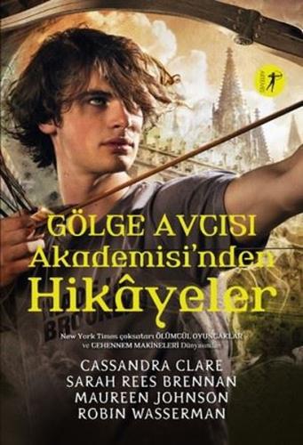 Gölge Avcısı Akademisi'nden Hikayeler (Ciltli) Josh Shipp