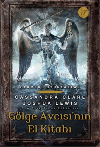 Gölge Avcısı'nın El Kitabı (Ciltli) Josh Shipp
