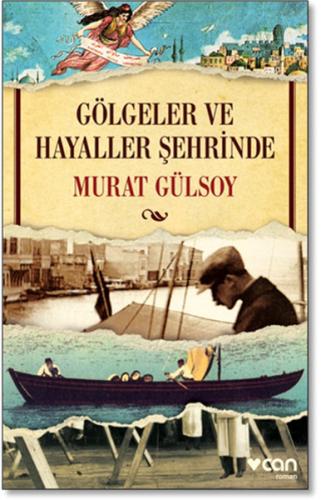 Gölgeler ve Hayaller Şehrinde Murat Gülsoy