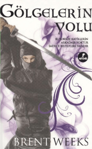 Gölgelerin Yolu - Gece Meleği Üçlemesi 1 Brent Weeks