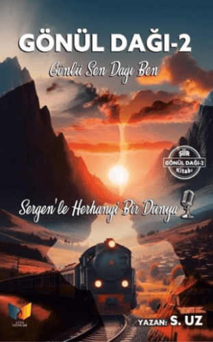Gönül Dağı - 2 S. Uz
