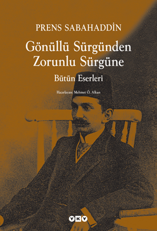 Gönüllü Sürgünden Zorunlu Sürgüne Hasan Enver Paşa