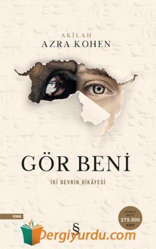 Gör Beni - İki Devrin Hikayesi