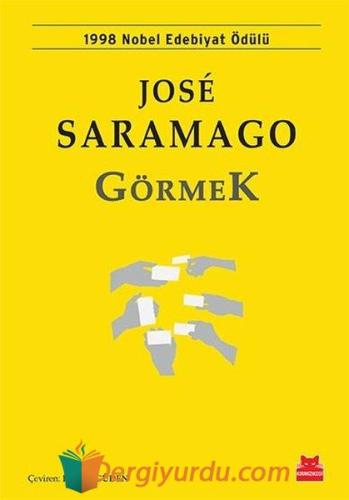 Görmek Jose Saramago