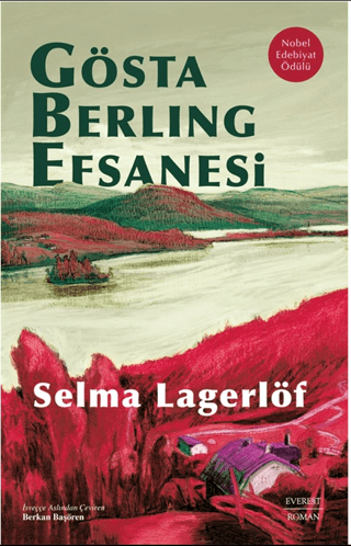 Gösta Berling Efsanesi (Ciltli) Rahima Baldwin Dancy