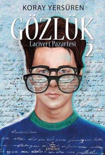 Gözlük 2-Lacivert Pazartesi (Ciltli) Koray Yersüren