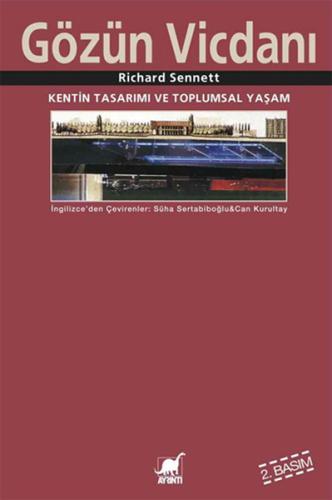 Gözün Vicdanı - Kentin Tasarımı ve Toplumsal Yaşam Richard Sennett