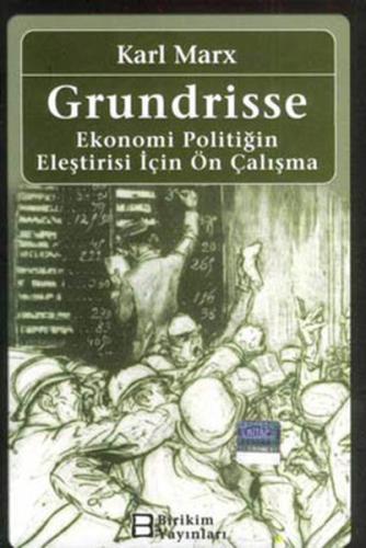 Grundrisse - Ekonomi Politiğin Eleştirisi İçin Ön Çalışma Jonathan Buc
