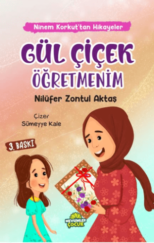 Gül Çiçek Öğretmenim Nilüfer Zontul Aktaş