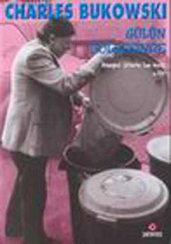 Gülün Gölgesinde - Dünyevi Şiirlerin Son Gecesi 2. Cilt Charles Bukows