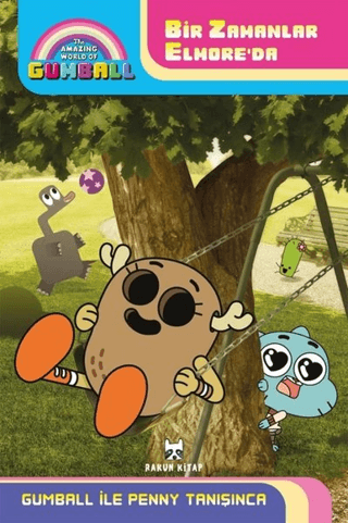 Gumball ile Penny Tanışınca - Bir Zamanlar Elmore' da Wrigley Stuart