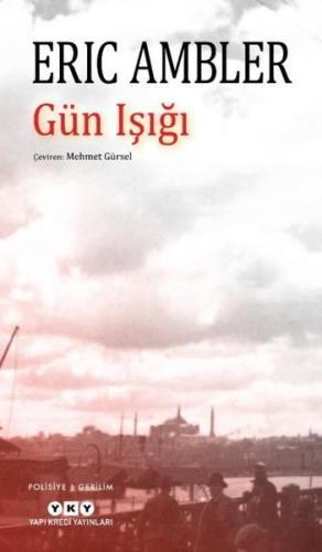 Gün Işığı Eric Ambler