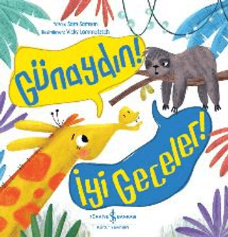 Günaydın! İyi Geceler!