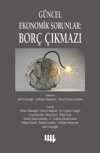 Güncel Ekonomik Sorunlar 4: Borç Çıkmazı Kolektif