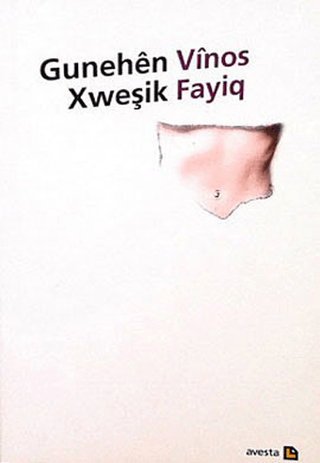 Gunehen Xweşik