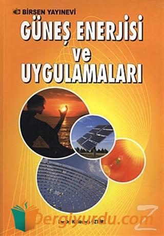 Güneş Enerjisi ve Uygulamaları Murat Yanık