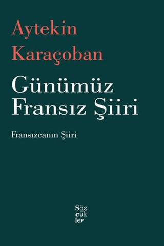 Günümüz Fransız Şiiri Aytekin Karaçoban
