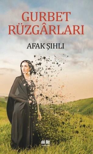 Gurbet Rüzgarları Afak Şıhlı