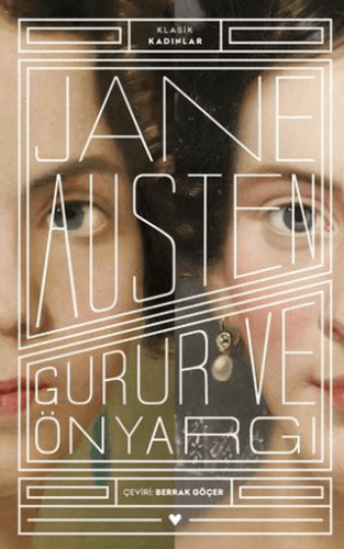 Gurur ve Önyargı - Klasik Kadınlar Halit Özdüzen