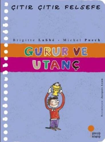 Gurur ve Utanç - Çıtır Çıtır Felsefe 35 Andre Wink